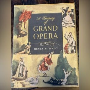 1946 A Treasury of Grand Opera Henry W. Simon
